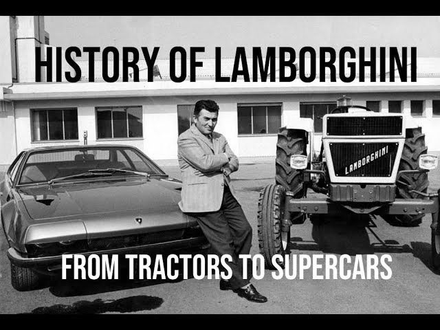 L'histoire de Lamborghini - Des tracteurs aux supercars (1948-2020)