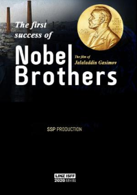 The First Success of the Nobel Brothers