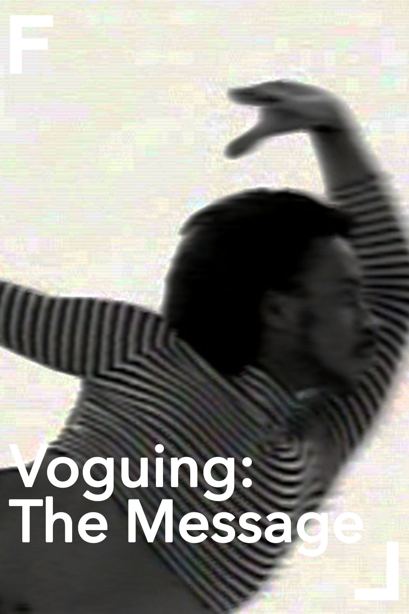 Voguing: The Message
