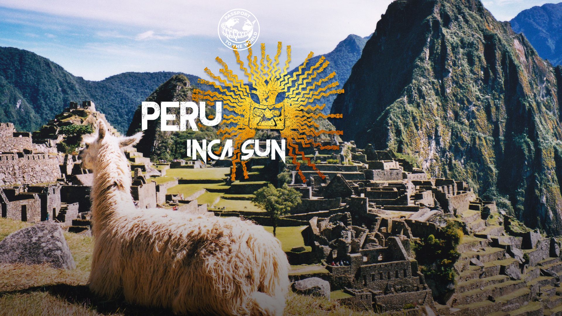 Passport To The World: Peru